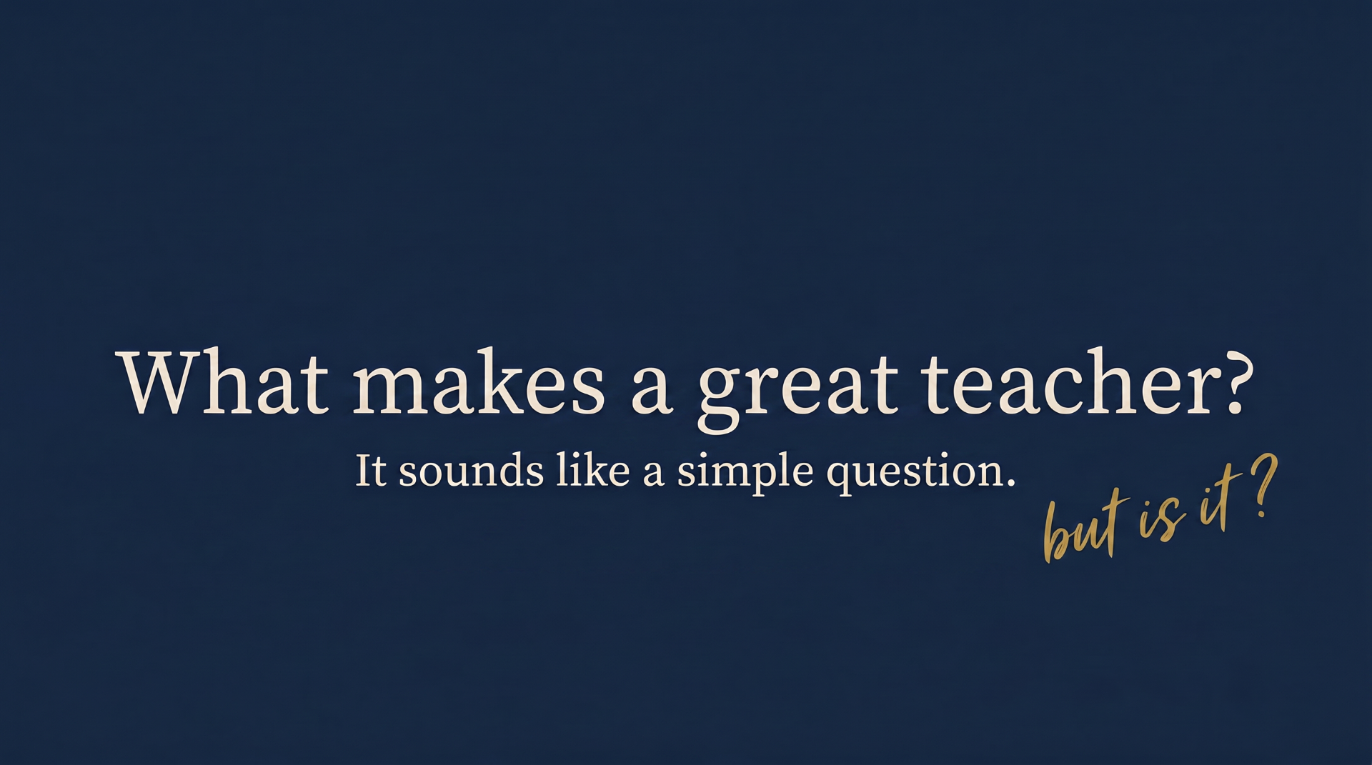 Thumbnail for the teacher programme video on what makes a great teacher